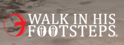 Walk In His Footsteps